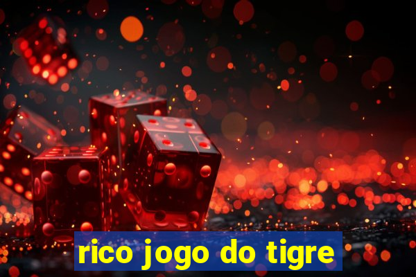 rico jogo do tigre